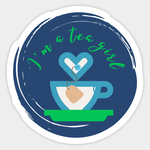 I'm a tea girl Sticker by Rebecca Abraxas - Brilliant Possibili Tees